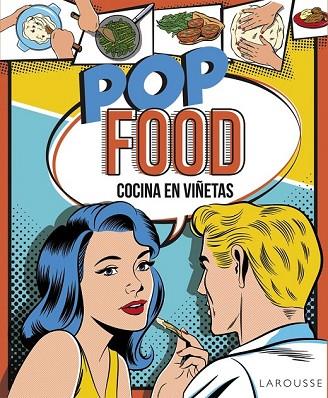POP FOOD. COCINA EN VIÑETAS | 9788416368662 | AAVV | Llibreria Drac - Librería de Olot | Comprar libros en catalán y castellano online