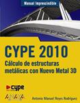CYPE 2010 CALCULO DE ESTRUCTURAS METALICAS CON NUEVO METAL 3 | 9788441526570 | REYES, ANTONIO MANUEL | Llibreria Drac - Llibreria d'Olot | Comprar llibres en català i castellà online