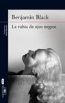RUBIA DE OJOS NEGROS, LA | 9788420416922 | BLACK, BENJAMIN | Llibreria Drac - Llibreria d'Olot | Comprar llibres en català i castellà online