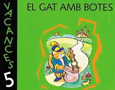 VACANCES P5. GAT AMB BOTES, EL | 9788421828380 | AA.VV. | Llibreria Drac - Llibreria d'Olot | Comprar llibres en català i castellà online
