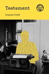 TESTAMENT | 9788494917066 | CARBÓ, JOAQUIM | Llibreria Drac - Llibreria d'Olot | Comprar llibres en català i castellà online