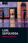 DESENCUENTROS | 9788483836521 | SEPULVEDA, LUIS | Llibreria Drac - Llibreria d'Olot | Comprar llibres en català i castellà online