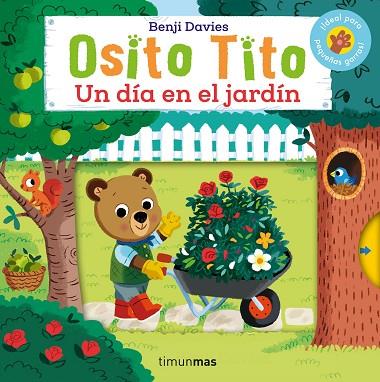 OSITO TITO. UN DÍA EN EL JARDÍN | 9788408276463 | DAVIES, BENJI | Llibreria Drac - Llibreria d'Olot | Comprar llibres en català i castellà online