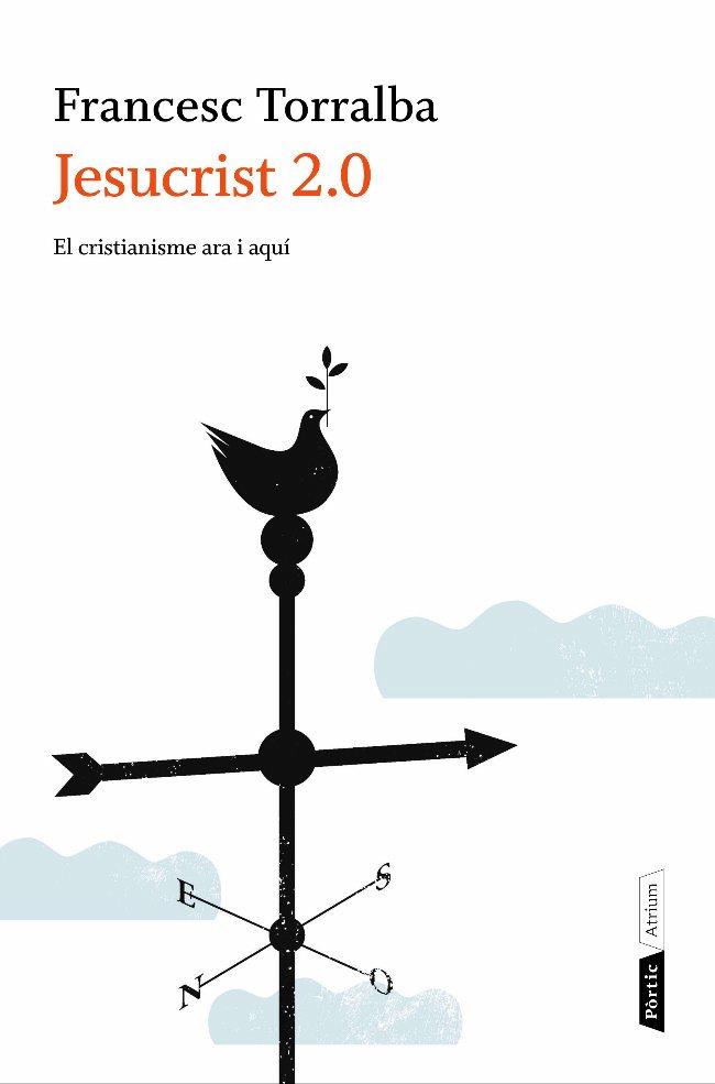 JESUCRIST 2.0 | 9788498091786 | TORRALBA, FRANCESC | Llibreria Drac - Llibreria d'Olot | Comprar llibres en català i castellà online