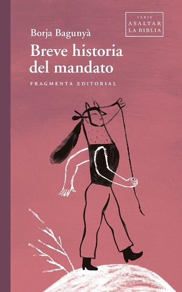 BREVE HISTORIA DEL MANDATO | 9788417796938 | BAGUNYÀ, BORJA | Llibreria Drac - Llibreria d'Olot | Comprar llibres en català i castellà online