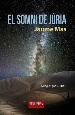 SOMNI DE JÚRIA, EL  | 9788412341331 | MAS, JAUME | Llibreria Drac - Llibreria d'Olot | Comprar llibres en català i castellà online