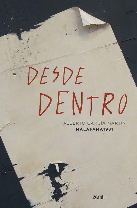 DESDE DENTRO | 9788408223733 | MALAFAMA 1981 (ALBERTO GARCÍA MARTÍN) | Llibreria Drac - Llibreria d'Olot | Comprar llibres en català i castellà online