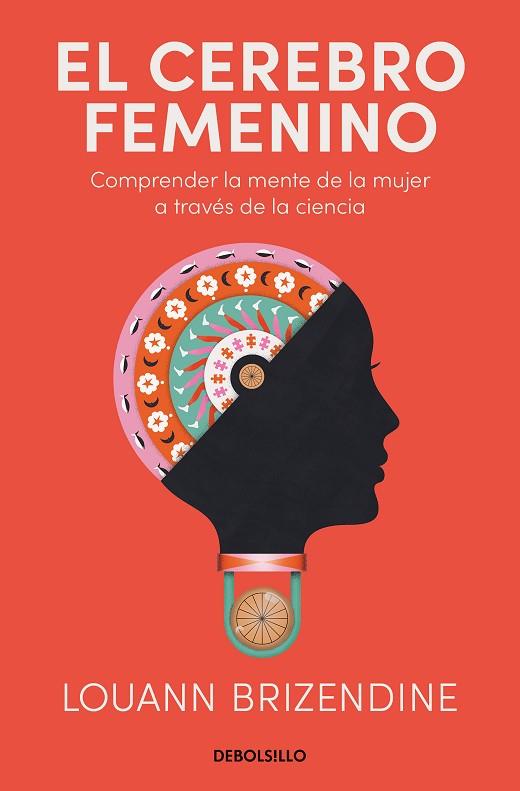 CEREBRO FEMENINO, EL | 9788466375511 | BRIZENDINE, LOUANN | Llibreria Drac - Librería de Olot | Comprar libros en catalán y castellano online