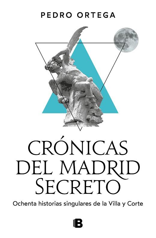 CRÓNICAS DEL MADRID SECRETO | 9788466670333 | ORTEGA, PEDRO | Llibreria Drac - Llibreria d'Olot | Comprar llibres en català i castellà online