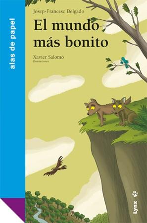 MUNDO MÁS BONITO, EL | 9788496553750 | DELGADO, JOSEP-FRANCESC | Llibreria Drac - Llibreria d'Olot | Comprar llibres en català i castellà online