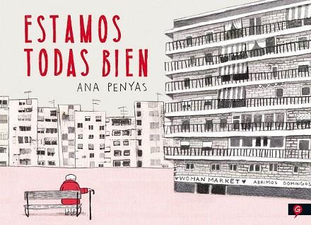 ESTAMOS TODAS BIEN | 9788416131341 | PENYAS, ANA | Llibreria Drac - Llibreria d'Olot | Comprar llibres en català i castellà online
