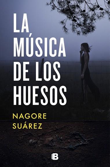 MÚSICA DE LOS HUESOS, LA | 9788466668408 | SUÁREZ, NAGORE | Llibreria Drac - Llibreria d'Olot | Comprar llibres en català i castellà online