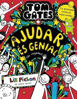 AJUDAR ÉS GENIAL DE VEGADES (TOM GATES 20) | 9788413492520 | PICHON, LIZ | Llibreria Drac - Llibreria d'Olot | Comprar llibres en català i castellà online