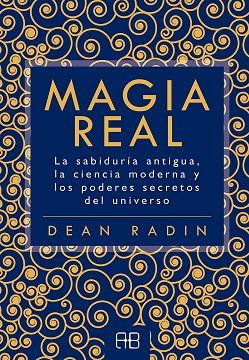 MAGIA REAL | 9788417851101 | RADIN, DEAN | Llibreria Drac - Librería de Olot | Comprar libros en catalán y castellano online