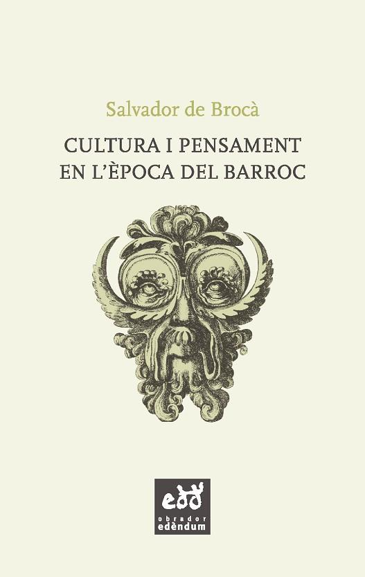 CULTURA I PENSAMENT EN L'ÈPOCA DEL BARROC (ESCRINY 9) | 9788494315879 | DE BROCÀ, SALVADOR | Llibreria Drac - Llibreria d'Olot | Comprar llibres en català i castellà online
