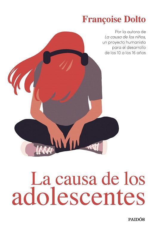 CAUSA DE LOS ADOLESCENTES, LA | 9788449339523 | DOLTO, FRANÇOISE | Llibreria Drac - Llibreria d'Olot | Comprar llibres en català i castellà online