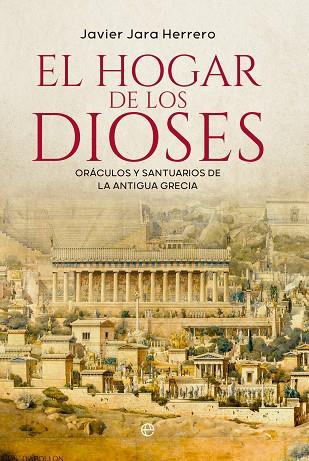 HOGAR DE LOS DIOSES, EL | 9788413847573 | JARA, JAVIER | Llibreria Drac - Librería de Olot | Comprar libros en catalán y castellano online