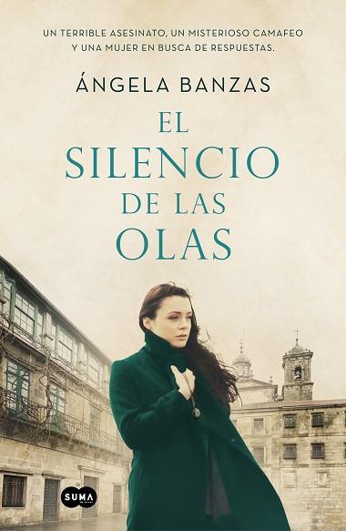 SILENCIO DE LAS OLAS, EL | 9788491295051 | BANZAS, ÁNGELA | Llibreria Drac - Llibreria d'Olot | Comprar llibres en català i castellà online