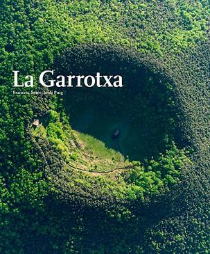 GARROTXA, LA | 9788484784784 | SERES, FRANCESC; PUIG, JORDI | Llibreria Drac - Llibreria d'Olot | Comprar llibres en català i castellà online