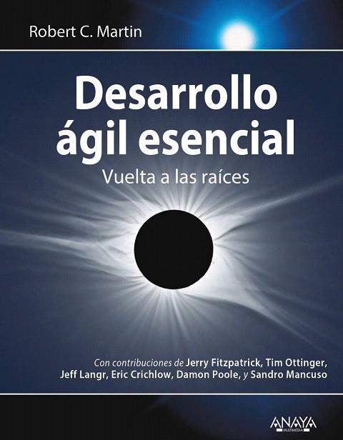 DESARROLLO ÁGIL ESENCIAL | 9788441542273 | MARTIN, ROBERT C. | Llibreria Drac - Llibreria d'Olot | Comprar llibres en català i castellà online