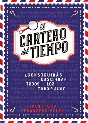 CARTERO DEL TIEMPO, EL | 9788418260964 | TAPIA, IVAN; SOLER, FRANCESC | Llibreria Drac - Llibreria d'Olot | Comprar llibres en català i castellà online