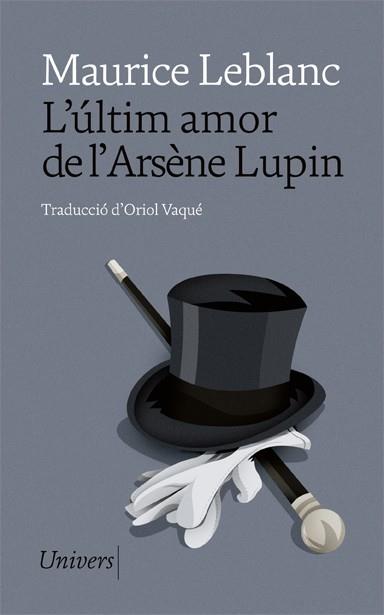 ÚLTIM AMOR D'ARSÈNE LUPIN, L' | 9788418375675 | LEBLANC, MAURICE | Llibreria Drac - Llibreria d'Olot | Comprar llibres en català i castellà online