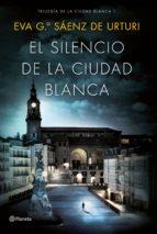 SILENCIO DE LA CIUDAD BLANCA, EL (PACK) | 9788408186922 | GARCÍA SAÉNZ DE URTURI, EVA | Llibreria Drac - Llibreria d'Olot | Comprar llibres en català i castellà online