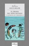 DRAMA DEL NIÑO DOTADO, EL | 9788483831670 | MILLER, ALICE | Llibreria Drac - Llibreria d'Olot | Comprar llibres en català i castellà online