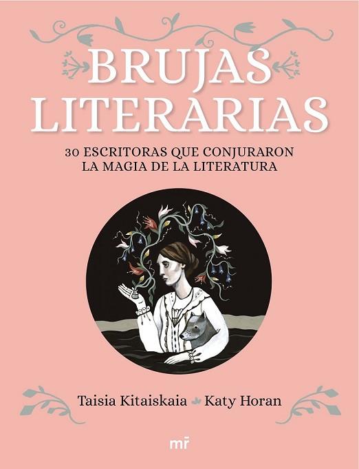 BRUJAS LITERARIAS | 9788427044906 | KITAISKAIA, TAISIA; HORAN, KATY | Llibreria Drac - Llibreria d'Olot | Comprar llibres en català i castellà online
