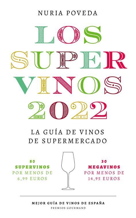 SUPERVINOS 2022 | 9788418546075 | POVEDA, NURIA | Llibreria Drac - Llibreria d'Olot | Comprar llibres en català i castellà online
