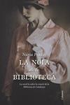 NOIA DE LA BIBLIOTECA, LA  | 9788466418942 | PRADAS, NÚRIA | Llibreria Drac - Llibreria d'Olot | Comprar llibres en català i castellà online