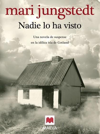 NADIE LO HA VISTO | 9788496748835 | JUNGSTEDT, MARI | Llibreria Drac - Llibreria d'Olot | Comprar llibres en català i castellà online