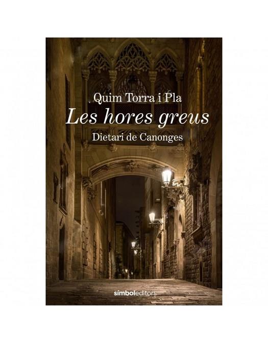 HORES GREUS, LES | 9788415315988 | TORRA, QUIM | Llibreria Drac - Llibreria d'Olot | Comprar llibres en català i castellà online