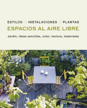 ESPACIOS AL AIRE LIBRE | 9788418459696 | MARIA, ULA | Llibreria Drac - Librería de Olot | Comprar libros en catalán y castellano online