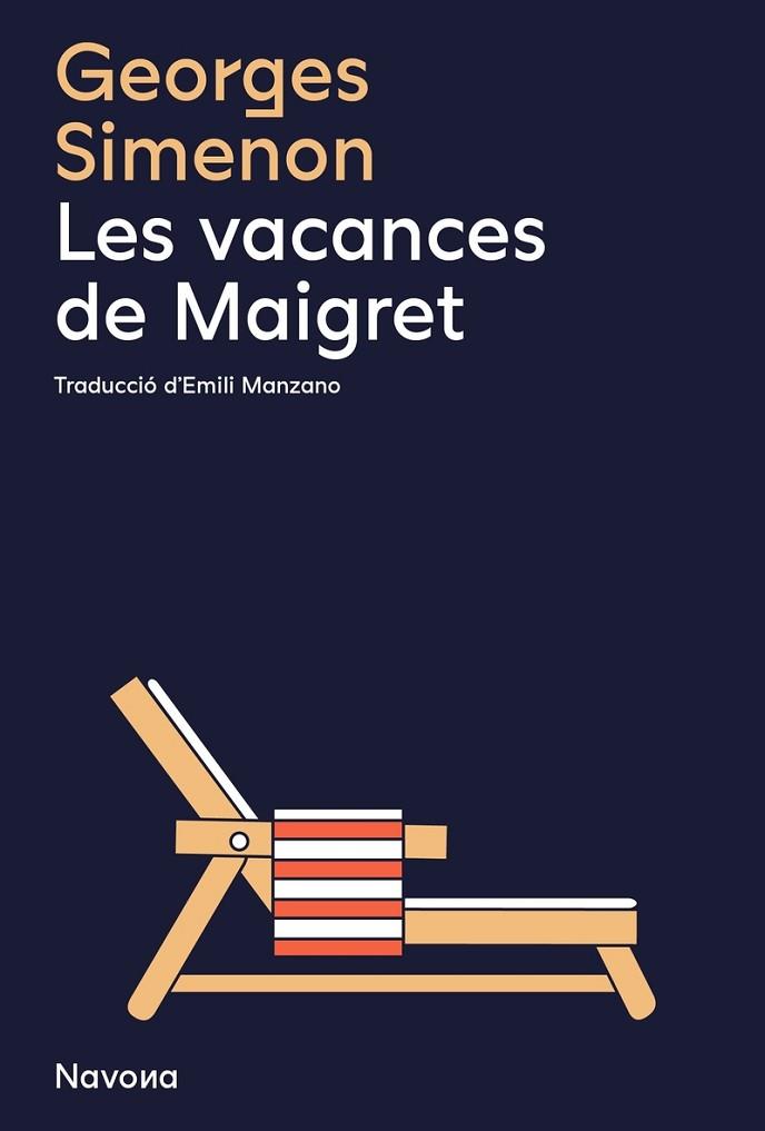 VACANCES DE MAIGRET, LES | 9788419179982 | SIMENON, GEORGES | Llibreria Drac - Llibreria d'Olot | Comprar llibres en català i castellà online