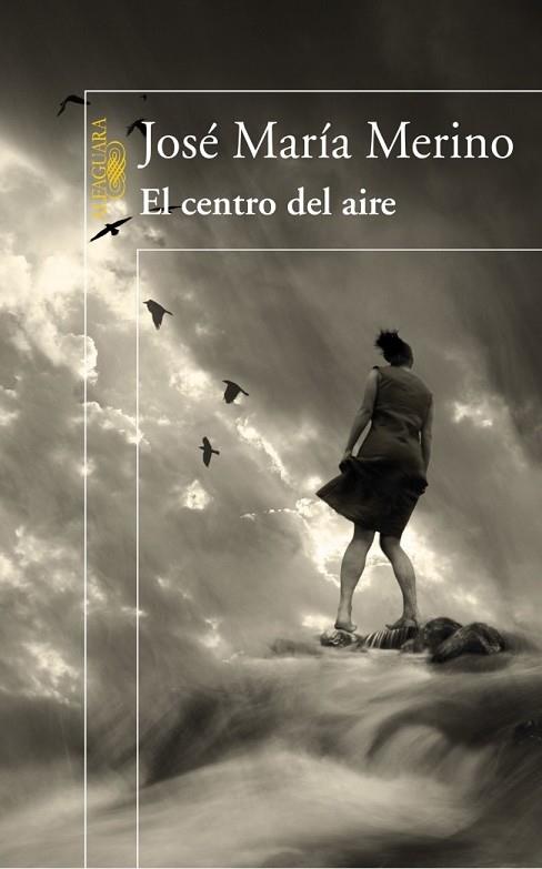 CENTRO DEL AIRE, EL | 9788420474373 | MERINO, JOSE MARIA | Llibreria Drac - Llibreria d'Olot | Comprar llibres en català i castellà online