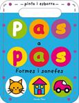 PAS A PAS. FORMES I SANEFES | 9788490575581 | PRIDDY BOOKS | Llibreria Drac - Llibreria d'Olot | Comprar llibres en català i castellà online