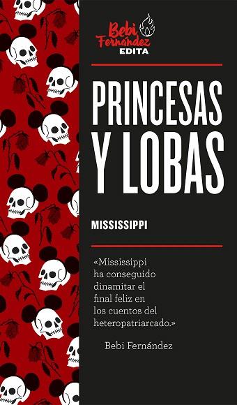 PRINCESAS Y LOBAS | 9788417773373 | MISSISSIPPI, MARTA | Llibreria Drac - Llibreria d'Olot | Comprar llibres en català i castellà online