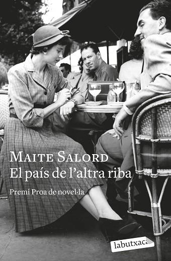 PAÍS DE L'ALTRA RIBA, EL | 9788419107275 | SALORD, MAITE | Llibreria Drac - Llibreria d'Olot | Comprar llibres en català i castellà online