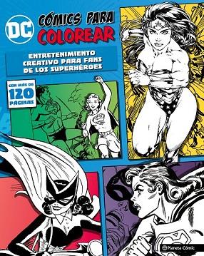 DC COMICS PARA COLOREAR SUPERHEROÍNAS | 9788491461227 | AA.DD. | Llibreria Drac - Llibreria d'Olot | Comprar llibres en català i castellà online