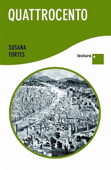 QUATTROCENTO (LECTURA PLUS) | 9788408094098 | FORTES, SUSANA | Llibreria Drac - Llibreria d'Olot | Comprar llibres en català i castellà online