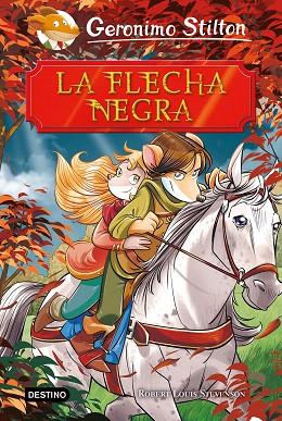 FLECHA NEGRA, LA  | 9788408208464 | STILTON, GERONIMO | Llibreria Drac - Llibreria d'Olot | Comprar llibres en català i castellà online