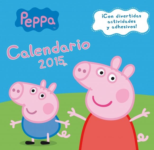 CALENDARIO PEPPA PIG 2015 | 9788401906930 | Llibreria Drac - Llibreria d'Olot | Comprar llibres en català i castellà online
