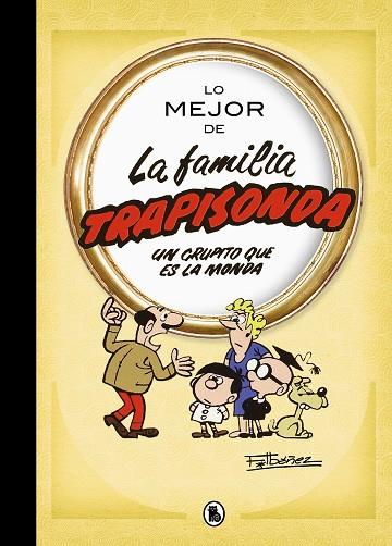 LO MEJOR DE LA FAMILIA TRAPISONDA | 9788402426611 | IBÁÑEZ, FRANCISCO | Llibreria Drac - Llibreria d'Olot | Comprar llibres en català i castellà online