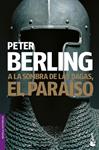 A LA SOMBRA DE LAS DAGAS EL PARAISO | 9788408084631 | BERLING, PETER | Llibreria Drac - Librería de Olot | Comprar libros en catalán y castellano online