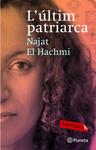 ULTIM PATRIARCA, L' | 9788492549757 | EL HACHMI, NAJAT | Llibreria Drac - Llibreria d'Olot | Comprar llibres en català i castellà online