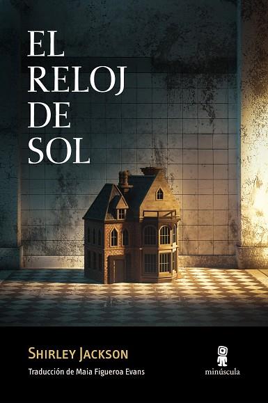 RELOJ DE SOL, EL | 9788412662023 | JACKSON, SHIRLEY | Llibreria Drac - Llibreria d'Olot | Comprar llibres en català i castellà online