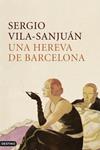 HEREVA DE BARCELONA, UNA | 9788497101356 | VILA-SANJUAN, SERGIO | Llibreria Drac - Librería de Olot | Comprar libros en catalán y castellano online