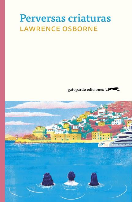 PERVERSAS CRIATURAS | 9788412302127 | OSBORNE, LAWRENCE | Llibreria Drac - Llibreria d'Olot | Comprar llibres en català i castellà online