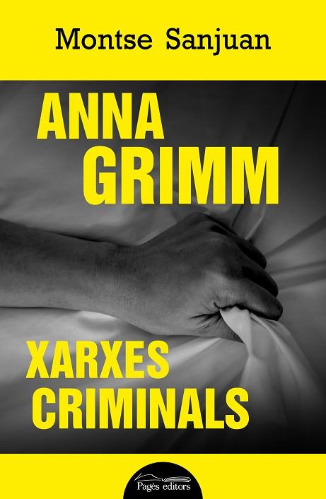 ANNA GRIMM. XARXES CRIMINALS | 9788413033426 | SANJUAN, MONTSE | Llibreria Drac - Llibreria d'Olot | Comprar llibres en català i castellà online